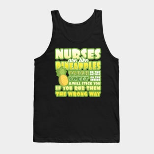 'Nurses Are Like Pineapples' Awesome Nurse Gift Tank Top